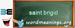 WordMeaning blackboard for saint brigid